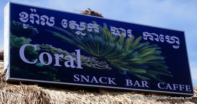 Coral Snack Bar in SihanoukVille, Cambodia.