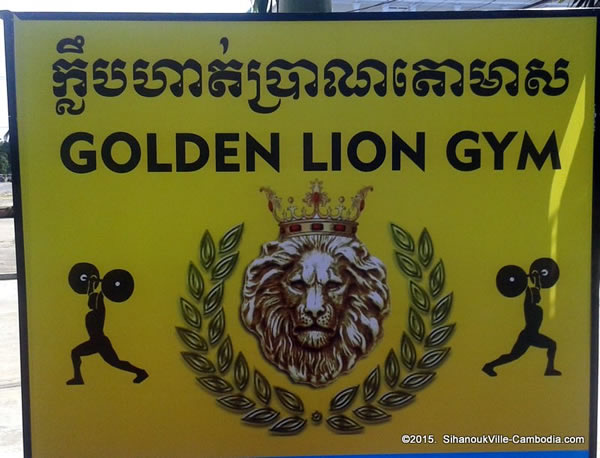 Golden Lion Gym in SihanoukVille, Cambodia.