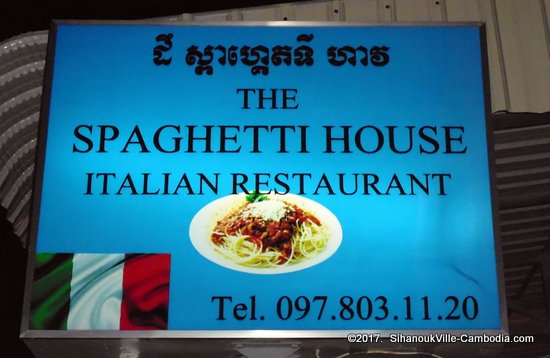 Spaghetti House in Sihanoukville, Cambodia.