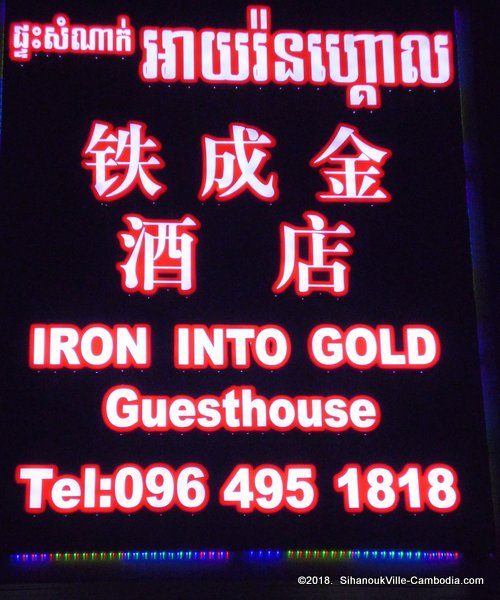 Iron Into Gold Guesthouse in SihanoukVille, Cambodia.